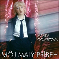 Gombitova, Marika - Moj maly pribeh