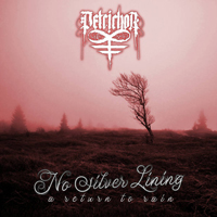 Petrichor (GBR) - No Silver Lining: A Return to Rain