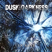 Dusk and Darkness - Insane