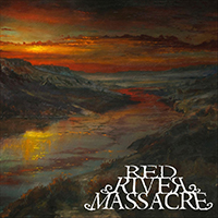 Red River Massacre - Red River Massacre