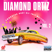 Ortiz, Diamond  - Funkstas Don't Die They Multiply, Vol. 2