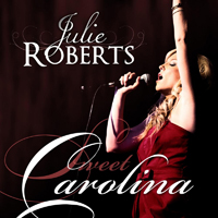Julie Roberts - Sweet Carolina (EP)