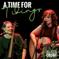 Crowe, Allison - A Time For Tidings