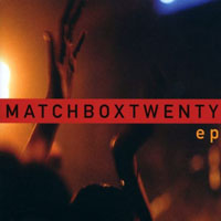 Matchbox Twenty - ep (EP)