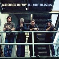 Matchbox Twenty - All Your Reasons (Single)