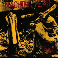 Machine Head - Old (Digipack White Cover Version)