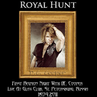 Royal Hunt - 2011.04.18 - First Reunion Night with D.C. Cooper (Glav Club, St. Petersburg, Russia: CD 1)