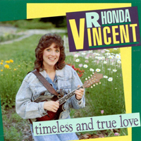 Rhonda Vincent - Timeless & True Love