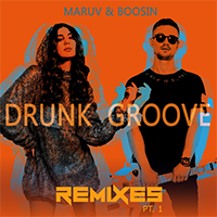 MARUV - Drunk Groove (Remixes, Pt. 1) (EP)