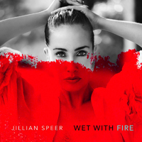 Speer, Jillian - Wet With Fire