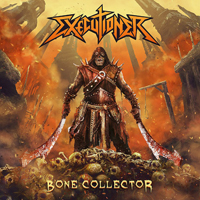 Executioner (USA, TX) - Bone Collector