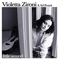 Zironi, Violetta - Little Wound (Acoustic Version) (Single)