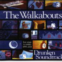 Walkabouts - Drunken Soundtracks (CD 2)