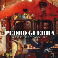 Guerra, Pedro - Arde Estocolmo