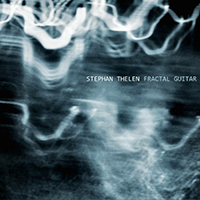 Thelen, Stephan - Fractal Guitar 