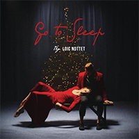 Loïc Nottet - Go To Sleep (Single)