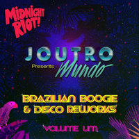 Joutro Mundo - Brazilian Boogie & Disco Reworks Vol. 1 (CD 1)