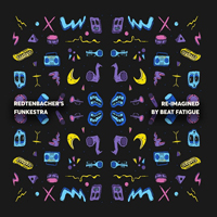 Redtenbacher's Funkestra - Re-Imagined By Beat Fatigue (EP)