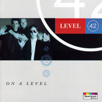 Level 42 - On A Level