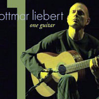 Ottmar Liebert & Luna Negra - One Guitar