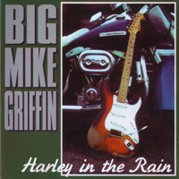 Griffin, Mike - Harley In The Rain