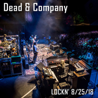 Dead & Company - 2018-08-25 LOCKN' Music Festival, Arrington, VA (CD 2)