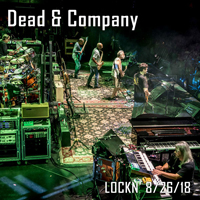 Dead & Company - 2018-08-26 LOCKN' Music Festival, Arrington, VA (CD 1)