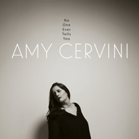 Cervini, Amy - No One Ever Tells You