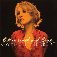 Herbert, Gwyneth - Bittersweet And Blue