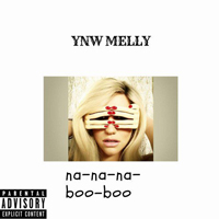 Ynw Melly - Na Na Boo Boo (Single)