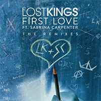 Lost Kings - First Love (Remixes) 