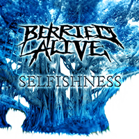 Berried Alive - Selfishness (EP)