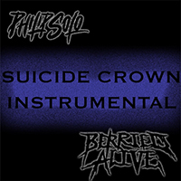 Berried Alive - Suicide Crown (Instrumental) (feat. Philip Solo) (Single)