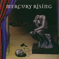 Mercury Rising - Upon Deaf Ears (Reissue 1997)