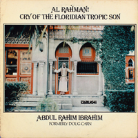 Carn, Doug - Al Rahman! Cry Of The Floridian Tropic Son
