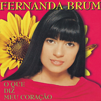 Brum, Fernanda - O Que Diz Meu Coracao