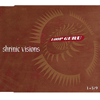 Loop Guru - Shrinic Visions (EP)