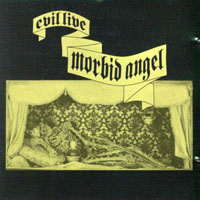 Morbid Angel - Evil Live 88-86