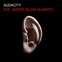 Blom, Jasper - Jasper Blom Quartet - Audacity