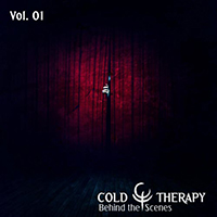 Cold Therapy - Behind The Scenes Vol. 01