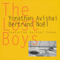 Avishai, Yonathan - Yonathan Avishai & Bertrand Noel - The Lost Boys