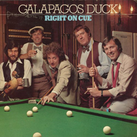 Galapagos Duck - Right On Cue