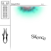 Jungstotter - Silence (Single)