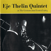 Eje Thelin - Eje Thelin Quintet - At the German Jazz Festival 64'