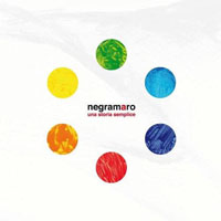 Negramaro - Una Storia Semplice (CD 1)