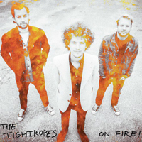 Tightropes - On Fire!