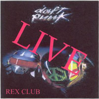 Daft Punk - Rex Club Paris