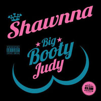 Shawnna - Big Booty Judy (Single)