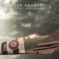 Bruntnell, Peter - Ghost In A Spitfire