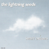 Lightning Seeds - Sweet Dreams (Single)